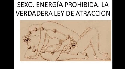 SEXO Y SEXUALIZAR, LA VERDADERA ENERGÍA DE LA ATRACCIÓN